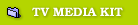 TV Media Kit